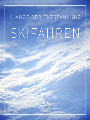cover image of Klänge der Entspannung--Skifahren